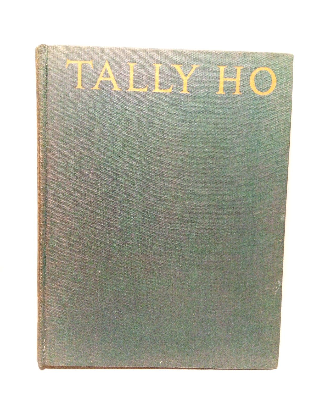 CHARLTON, Moyra - Tally Ho: The story of an irish hunter /  Illustrated by Lionel Edwards; with an introduction by Lord Londsale