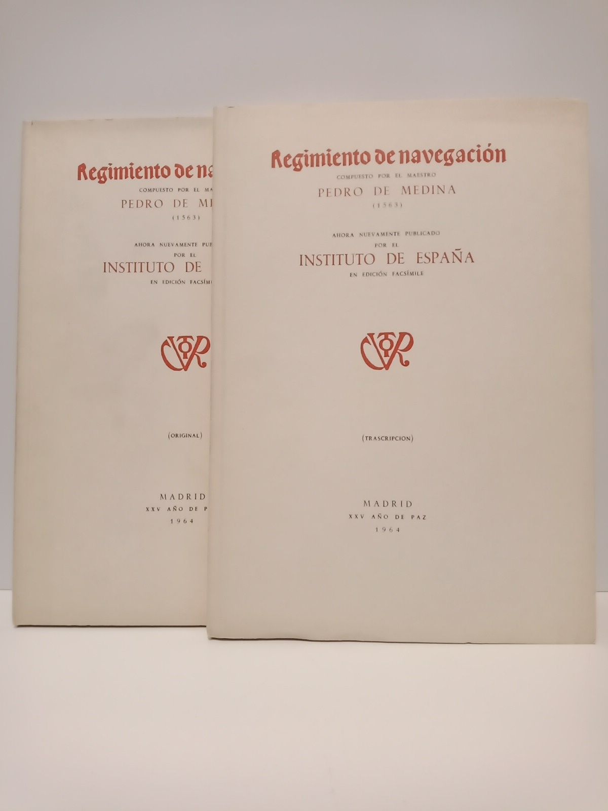 MEDINA, Pedro de - Regimiento de Navegacin (1563) / Ahora nuevamente publicado por el Instituto de Espaa en Edicin Facsmile mas transcripcin. [Facsimil de la obra original titulada: 