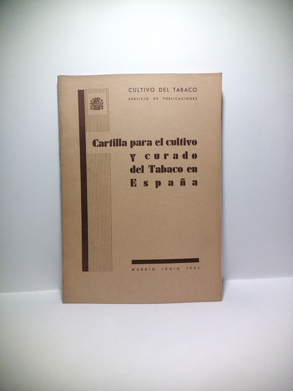 CULTIVO DEL TABACO - Cartilla para el cultivo y curado del tabaco en Espaa