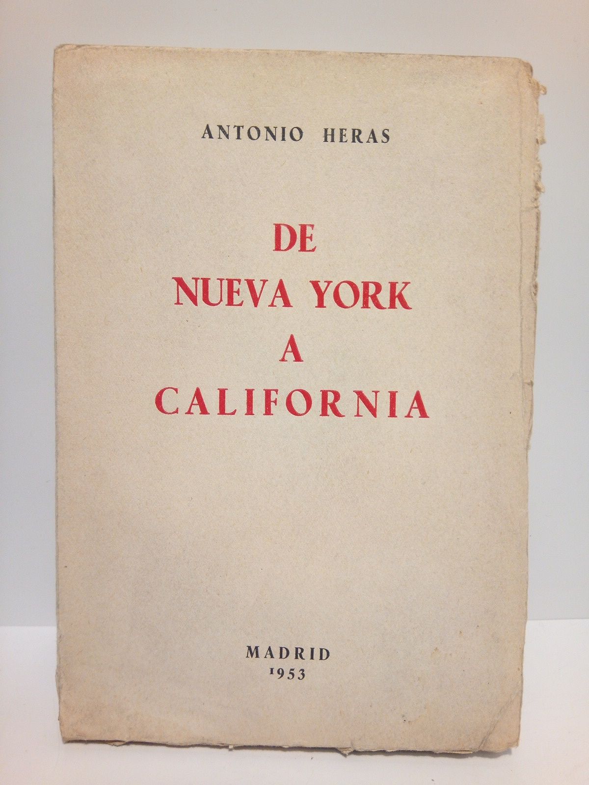 HERAS, Antonio - De Nueva York a California