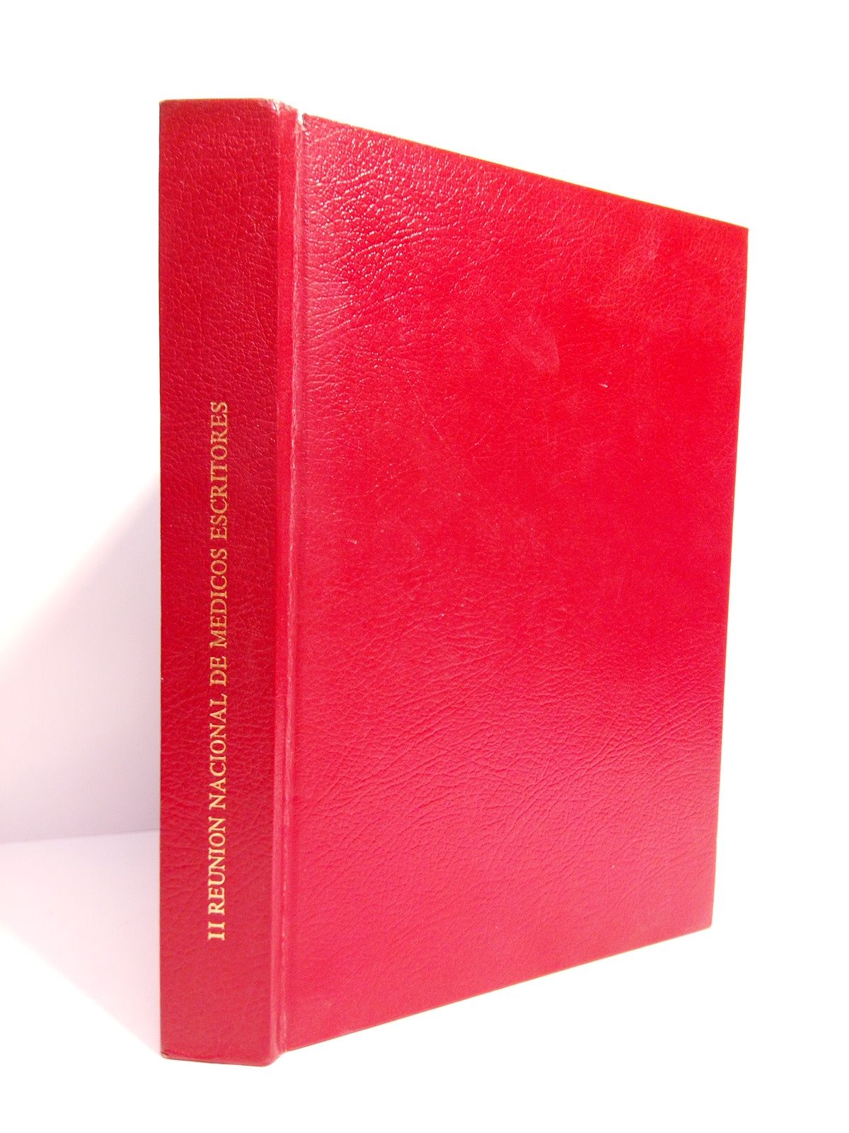 VARIOS - II Reunin de Mdicos Escritores. (Mrida, 2 al 4 de mayo de 1975)