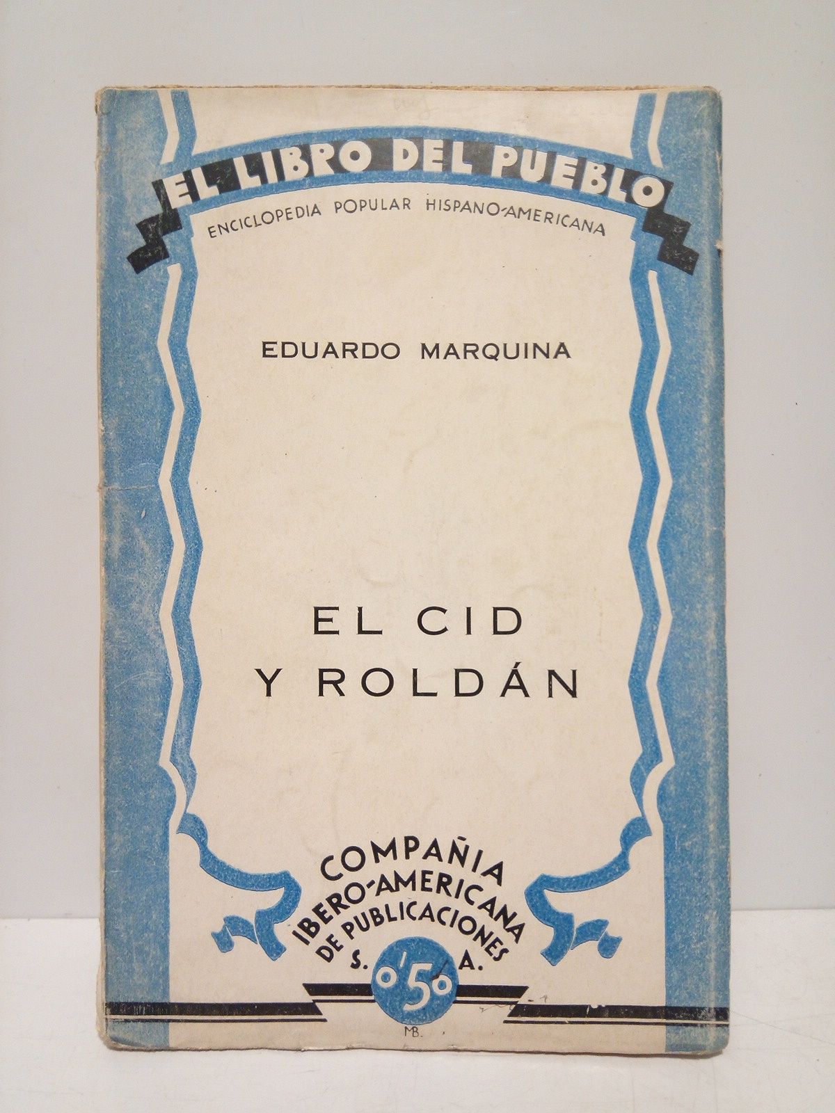 MARQUINA, Eduardo - El Cid y Roldn