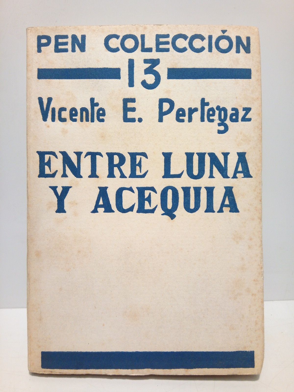 PERTEGAZ, Vicente E. - Entre luna y acequia [Poesas]