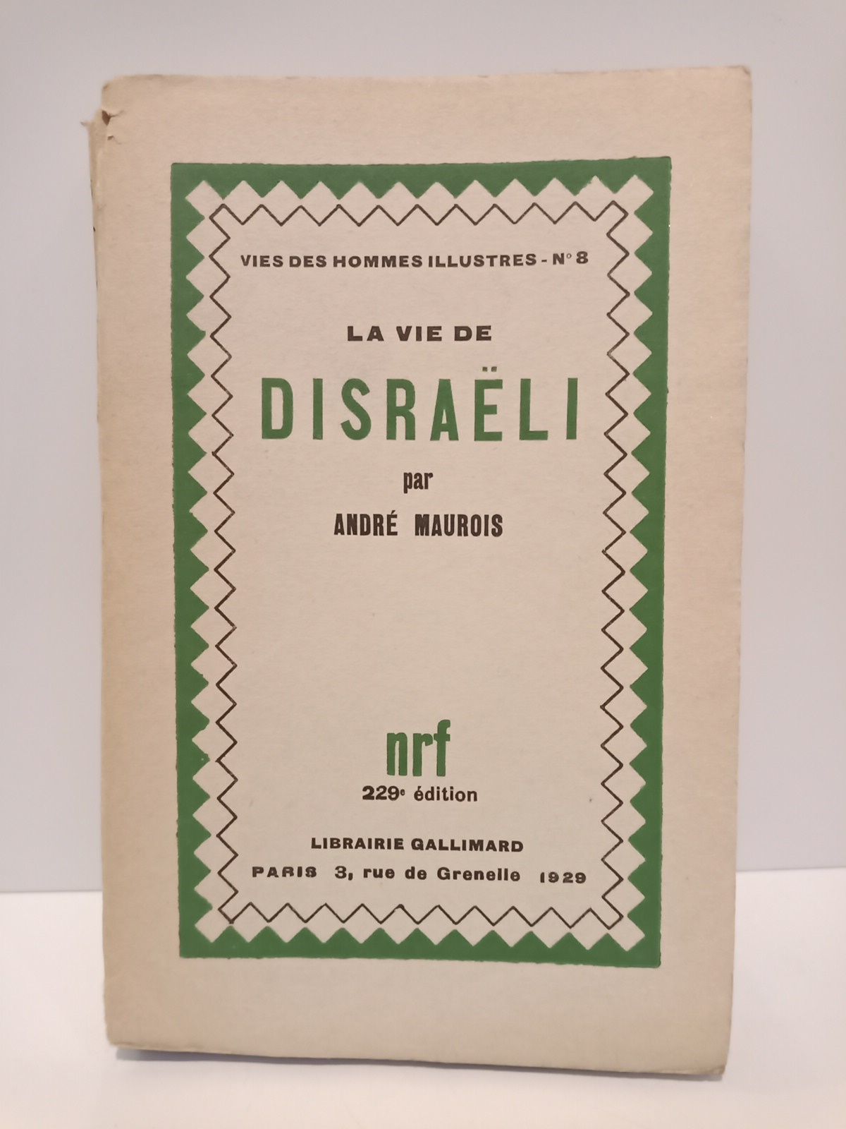 MAUROIS, Andr - La vie de Disrali