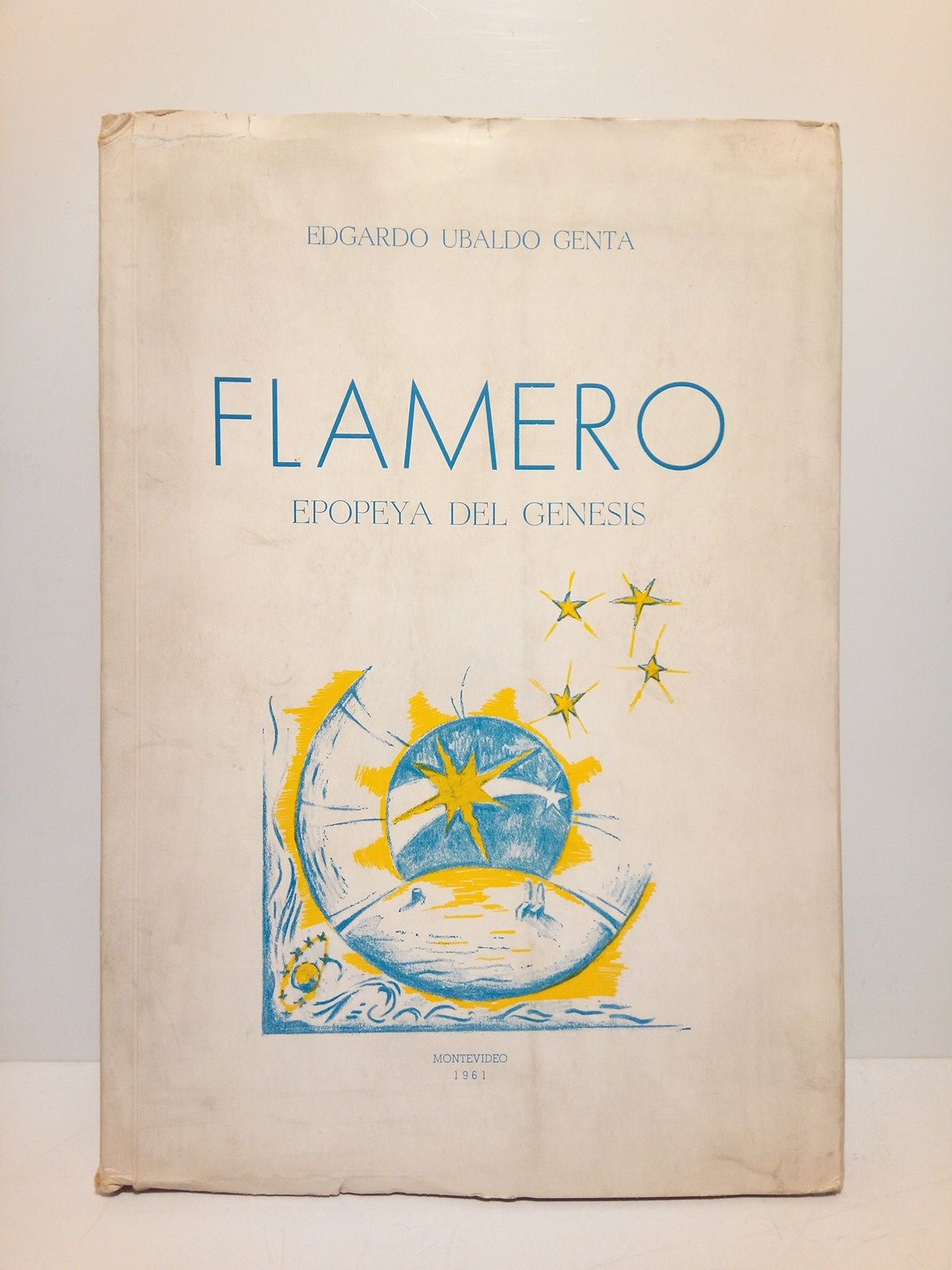 UBALDO GENTA, Edgardo - Flamero: Epopeya del Gnesis