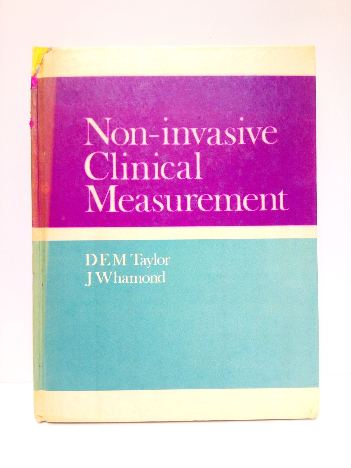 TAYLOR, David and Joan Whamond - Non-Invasive Clinical Measurement