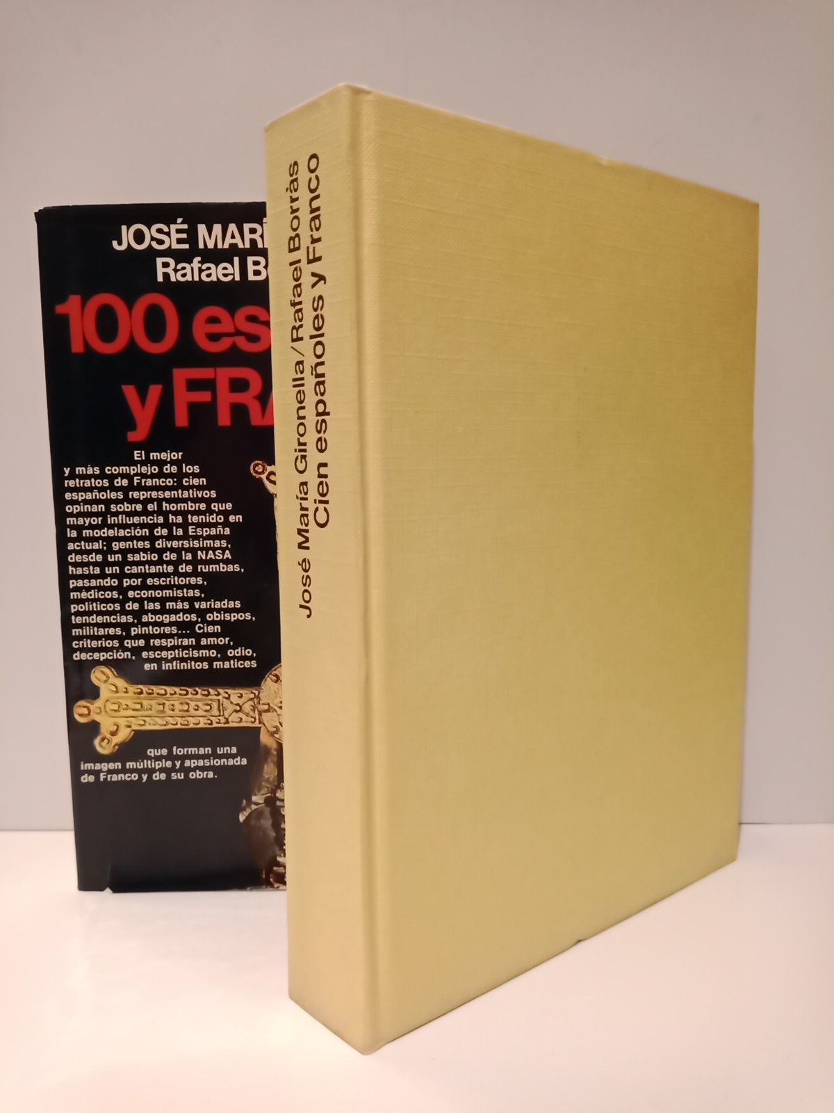 GIRONELLA, Jos Mara y Rafael Borras Betriu - 100 Espaoles y FRANCO