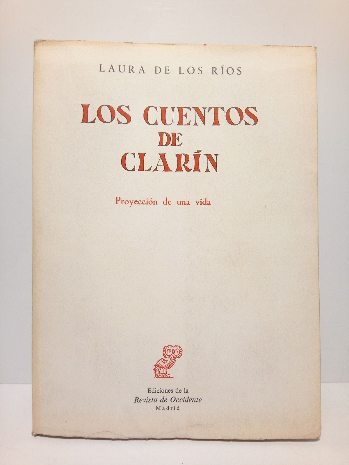 RIOS, Laura de los [ALAS, Leopoldo, seud. 