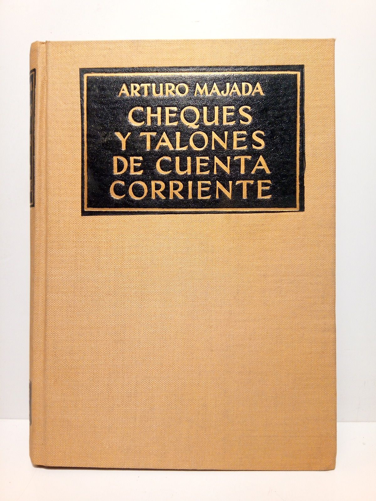 MAJADA, Arturo - Cheques y talones de cuenta corriente