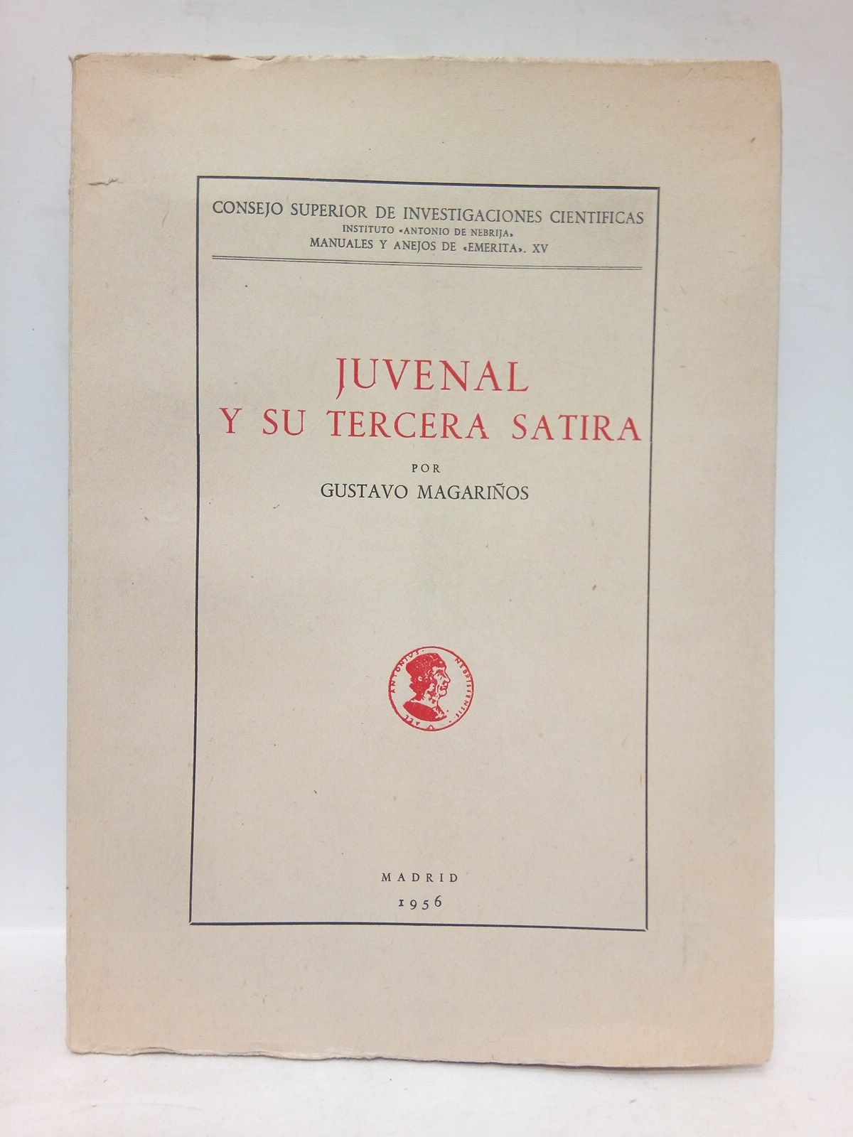 MAGARIOS, Gustavo - Juvenal y su tercera stira: Estudio analtico