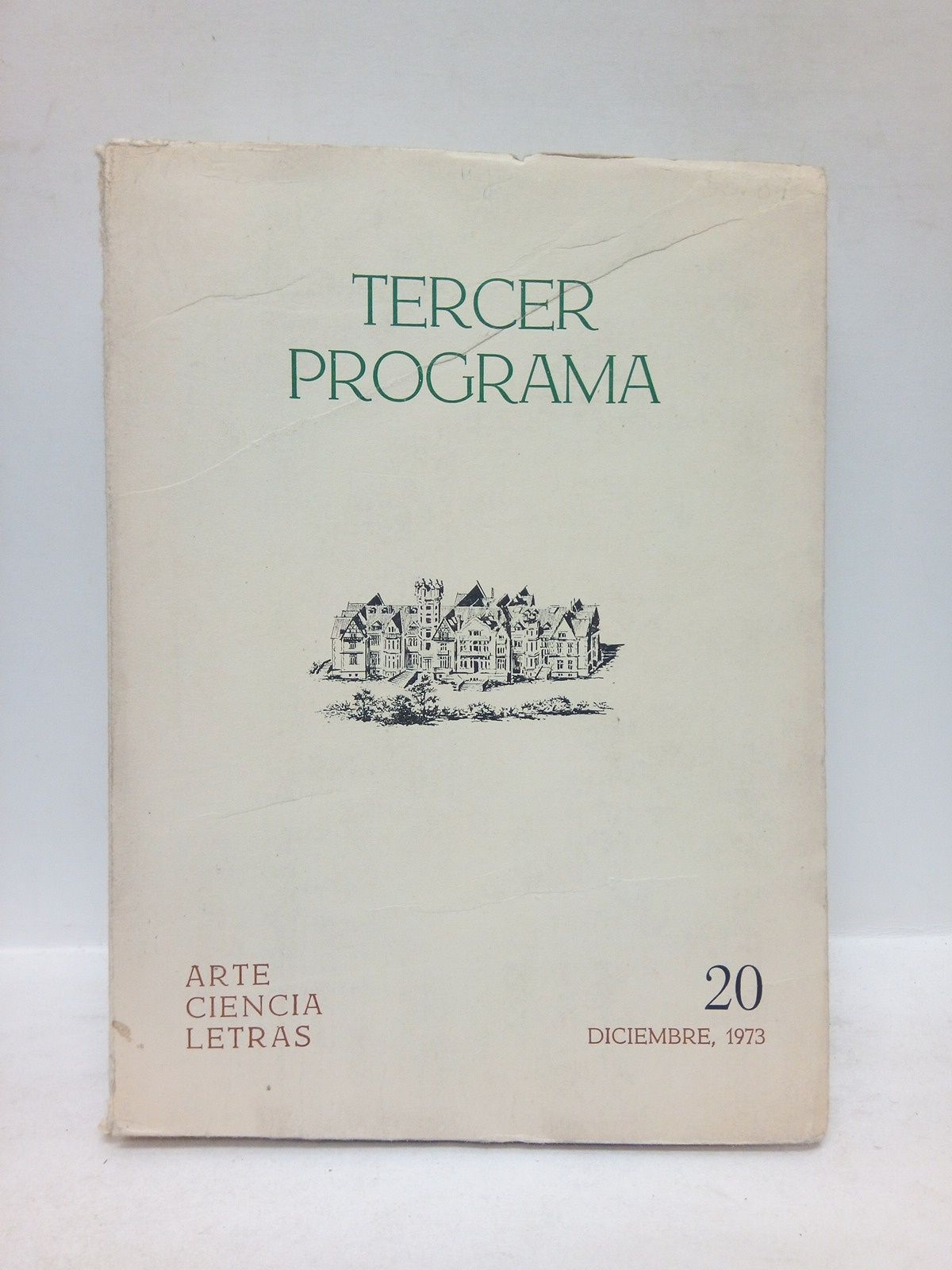 TERCER PROGRAMA. Arte - Ciencia - Letras - Tercer Programa. Arte - Ciencia - Letras. Segunda poca N 20.: Monogrfico sobre 