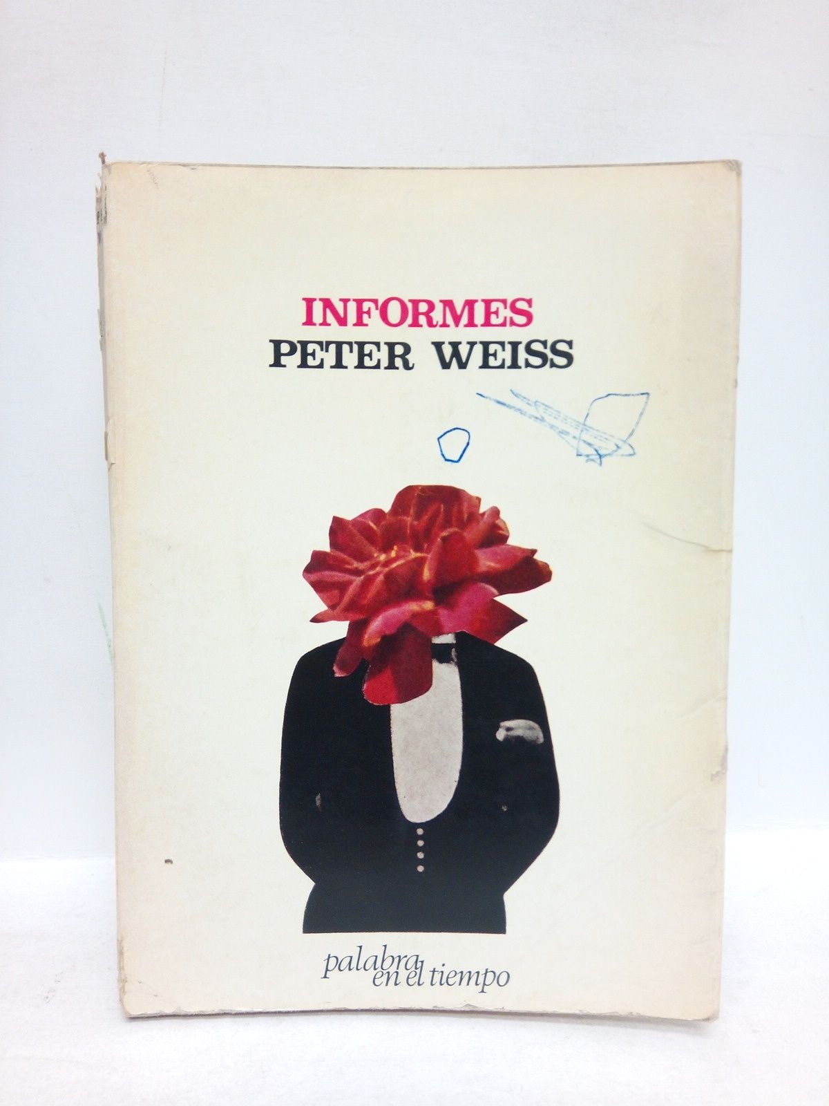 WEIS, Peter - Informes / Traduccin de Gabriel Ferrater