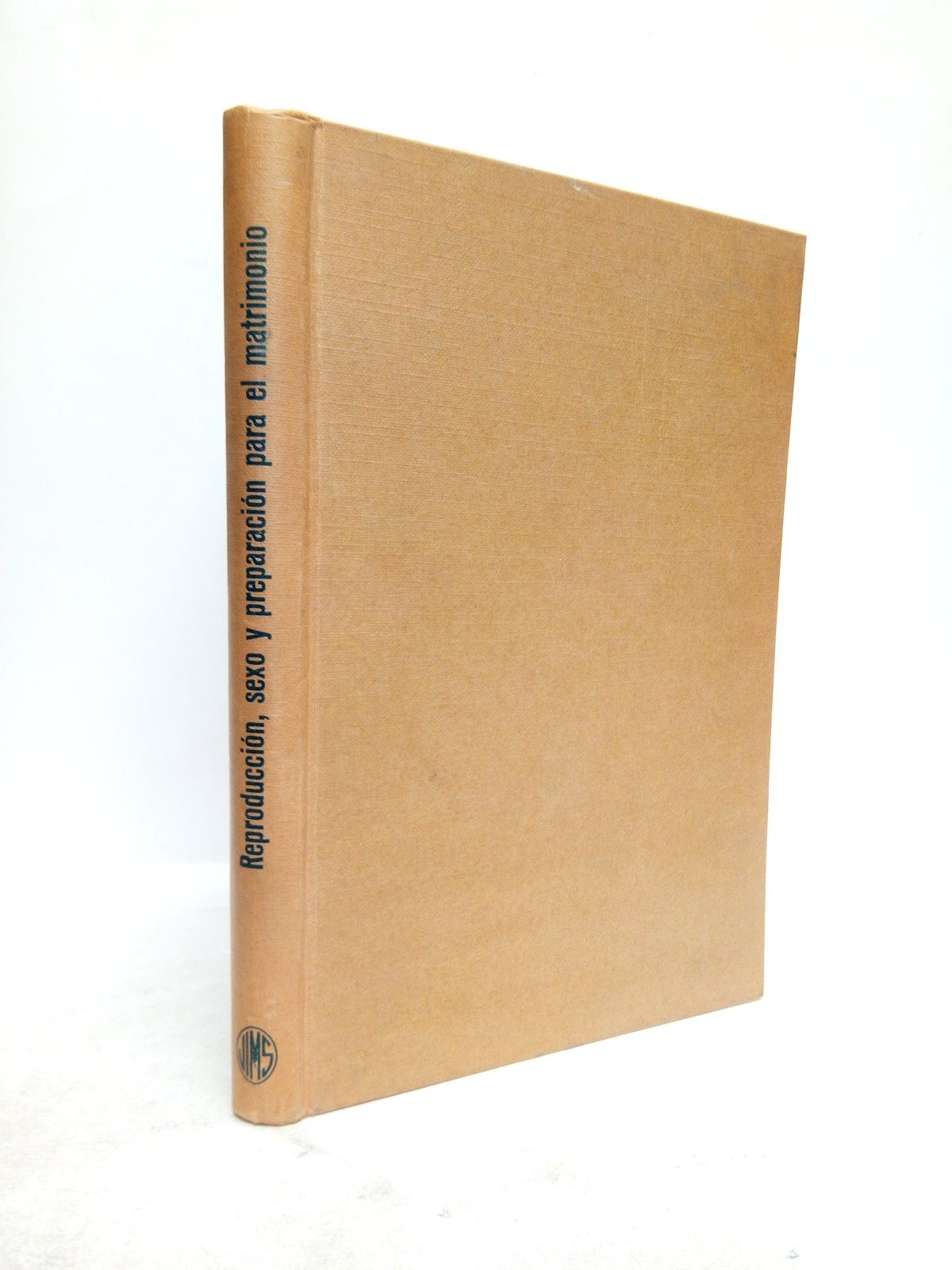 CRAWLEY, Lawrence Q.; J. L. Malfetti; E. L. Stewart; y Nini Vas Dias - Teproduccin, sexo y preparacin para el matrimonio /  Versin castellana del ingls y notas, por el Dr. A. Curieses del Agua