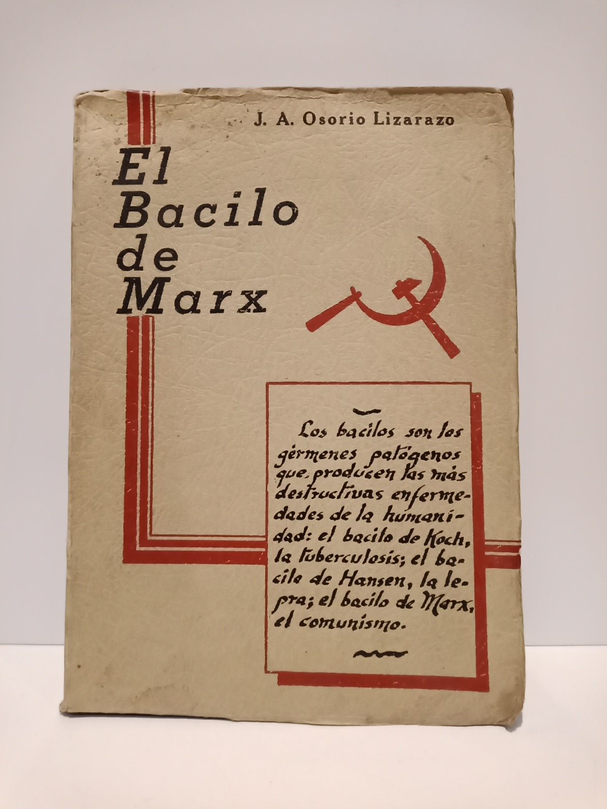 OSORIO LIZARAZO, J. A. - El bacilo de Marx