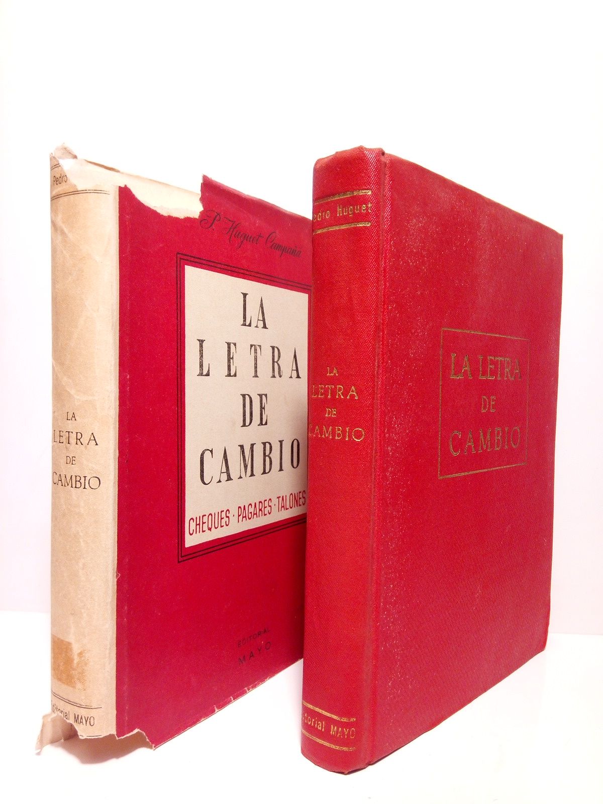 HUGUET Y CAMPAA, Pedro (Ampla y pone al da, Jos San Roman Colino) - La letra de cambio. Cheques, pagars, talones y demas documentos mercantiles....
