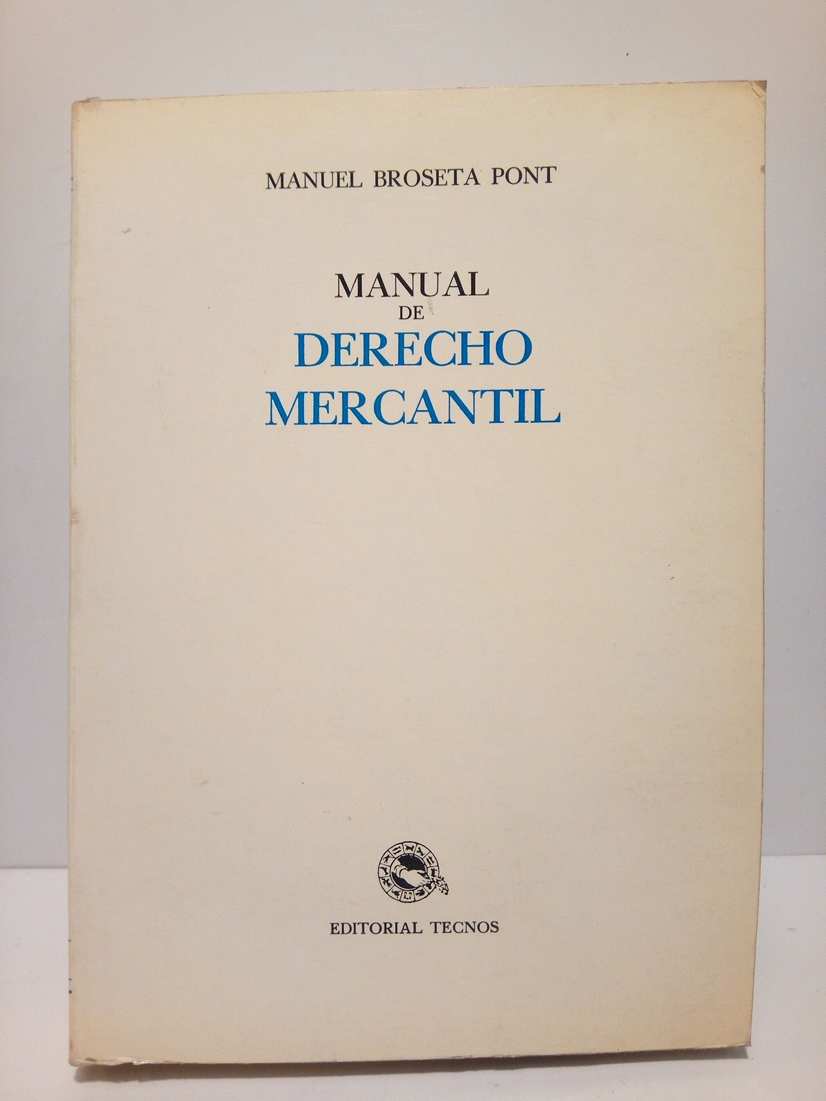 BROSETA PONT, Manuel - Manual de Derecho Mercantil