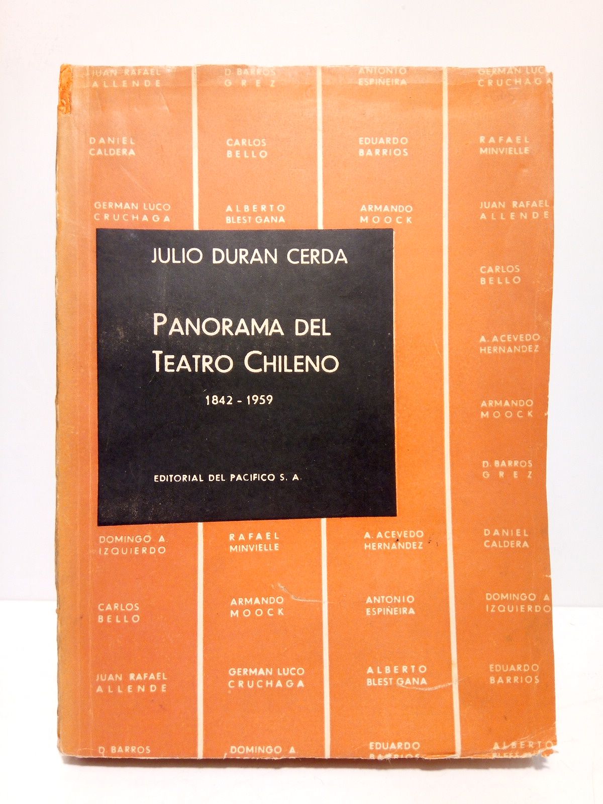 DURAN CERDA, Julio - Panorama del teatro chileno, 1842-1959: Estudio crtico y antologa