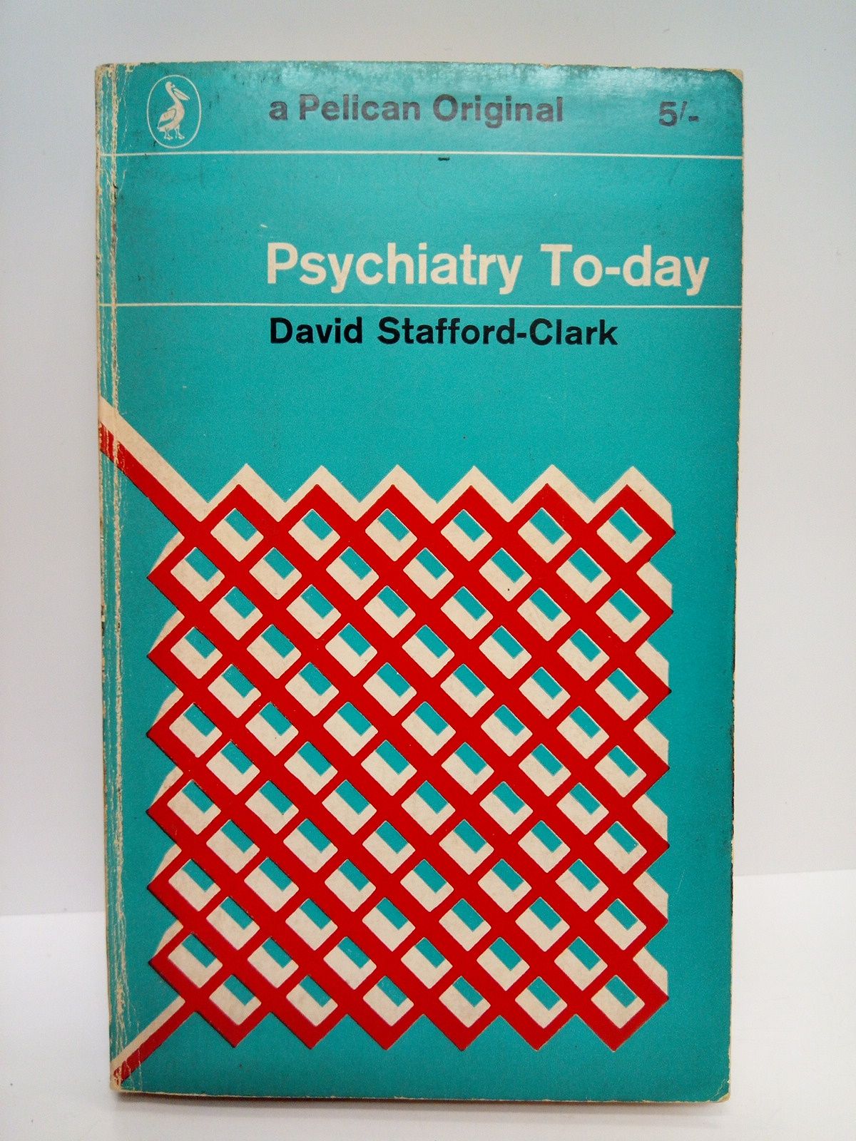 STAFFORD-CLARK, David - Psychiatry to-day