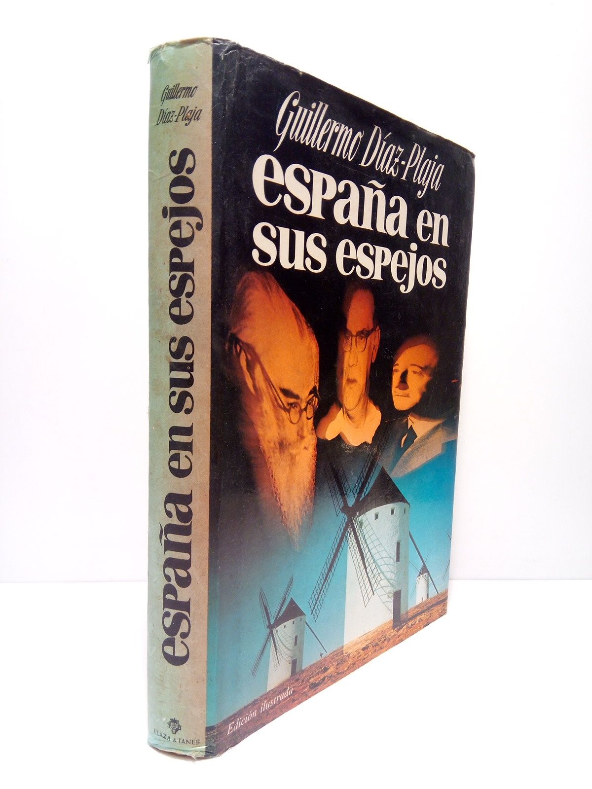 DIAZ-PLAJA, Guillermo - Espaa en sus espejos