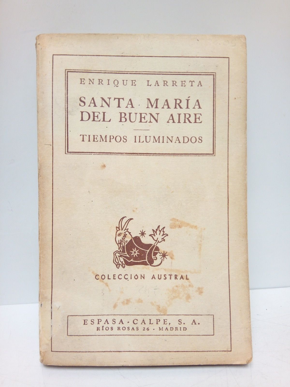 LARRETA, Enrique - Santa Mara del Buen Aire; Tiempos difciles
