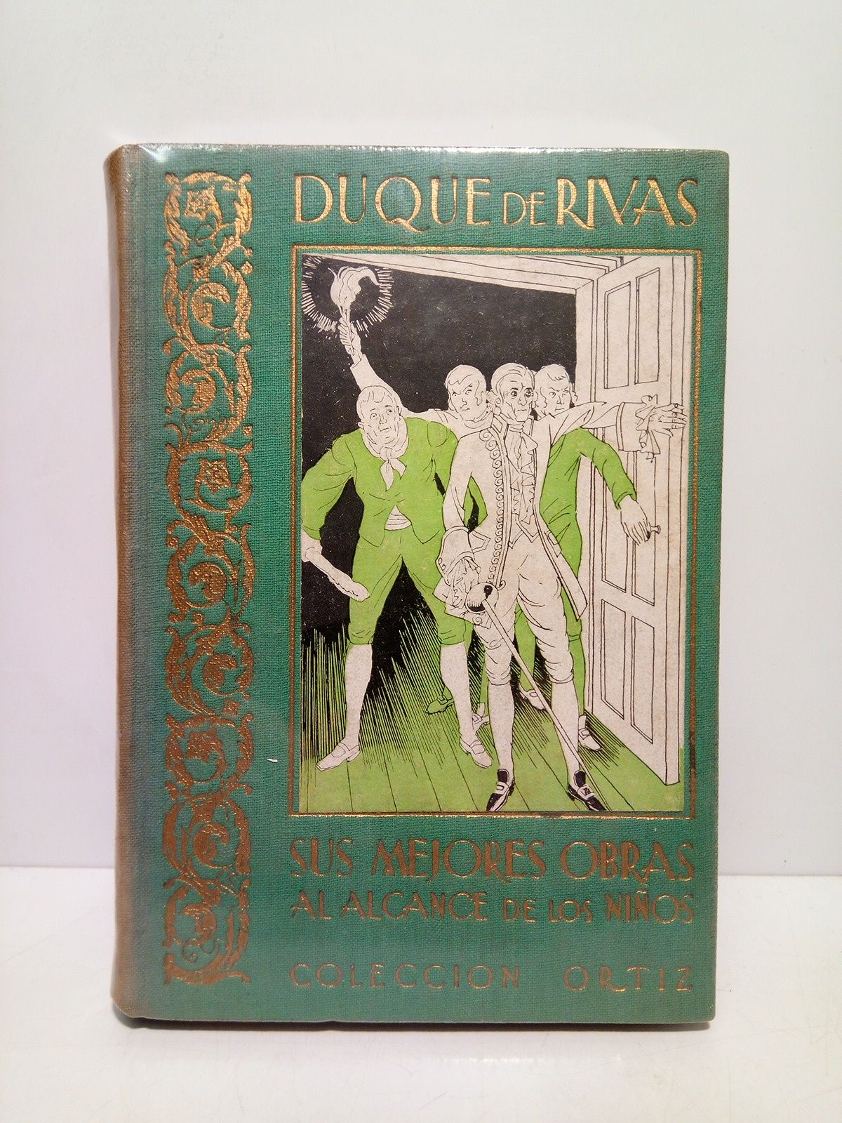 DUQUE DE RIVAS (Angel de Saavedra y Ramrez de Baquedano); (Julio Ugarte, selecciona) - Sus mejores obras al alcance de los nios /  Por Julio de Ugarte