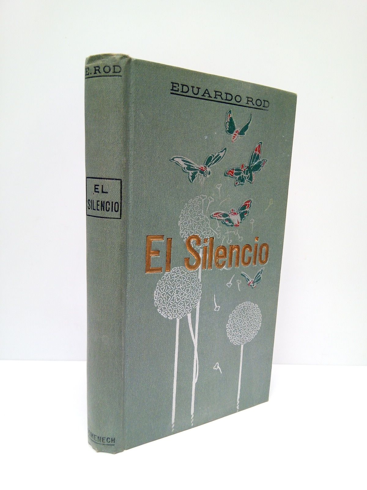 ROD, Eduardo - El Silencio /  Traduccin de Don Silvano Imaz
