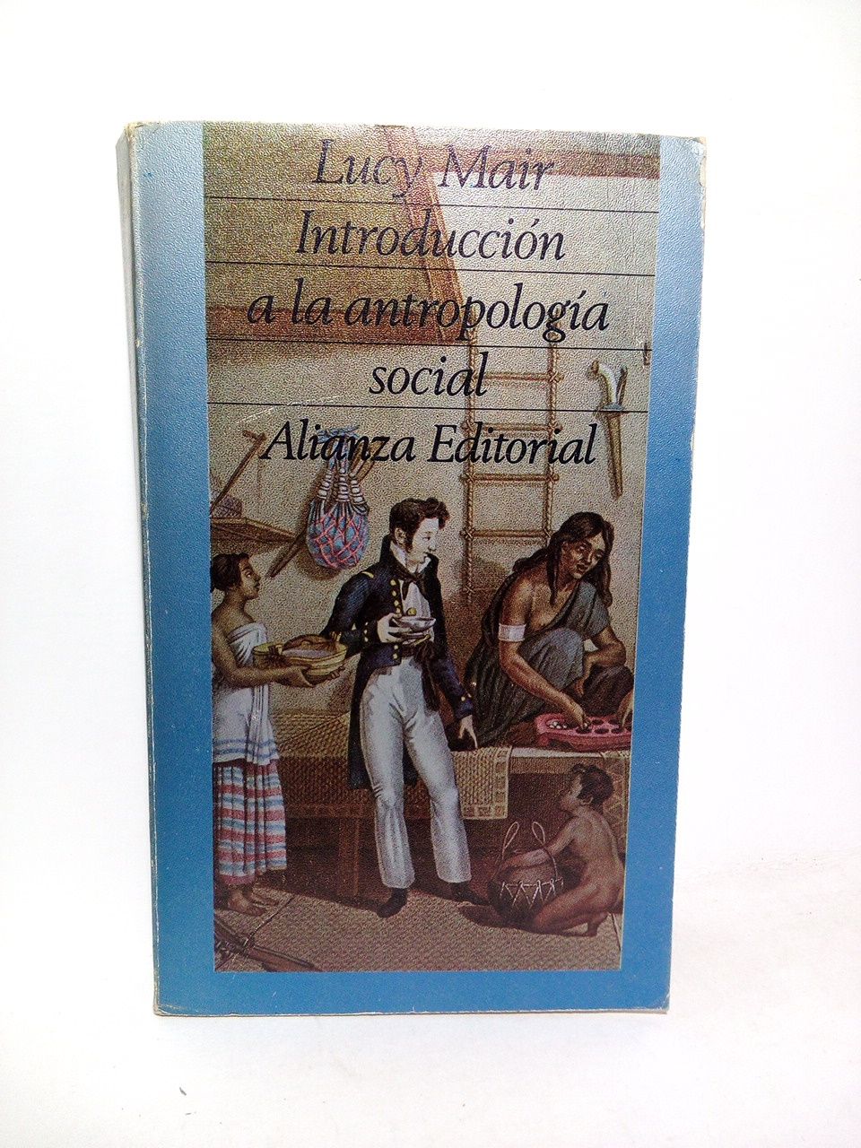 MAIR, Lucy - Introduccin a la antropologa social /  Traductor Carlos Martn Ramrez