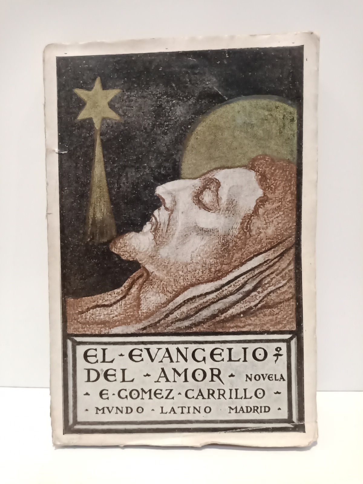 GOMEZ CARRILLO, E. - El Evangelio del Amor. (Novela)