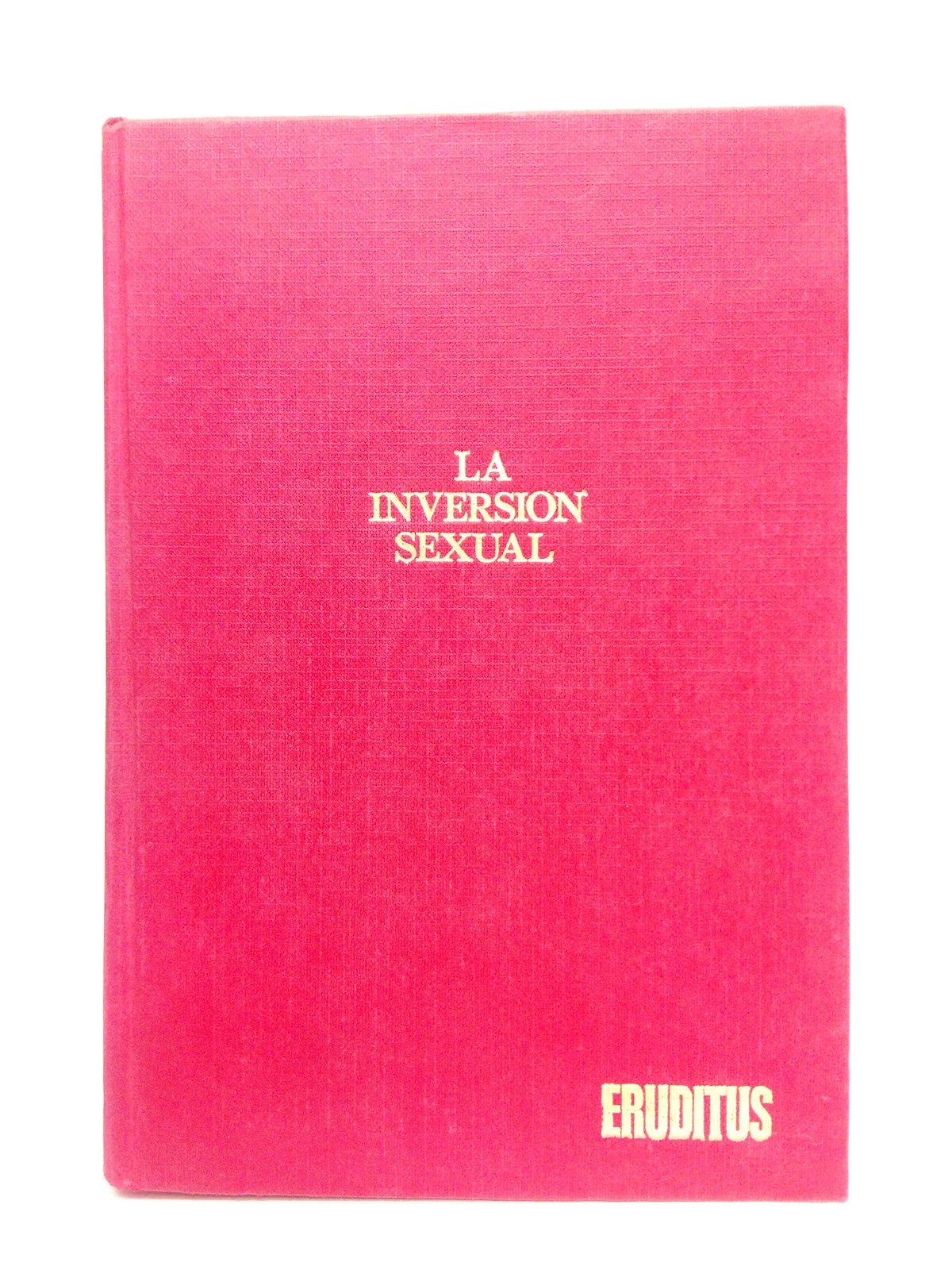 RODITI, Edouard - La inversin sexual /  Prefacio del Dr. Georges Valensin