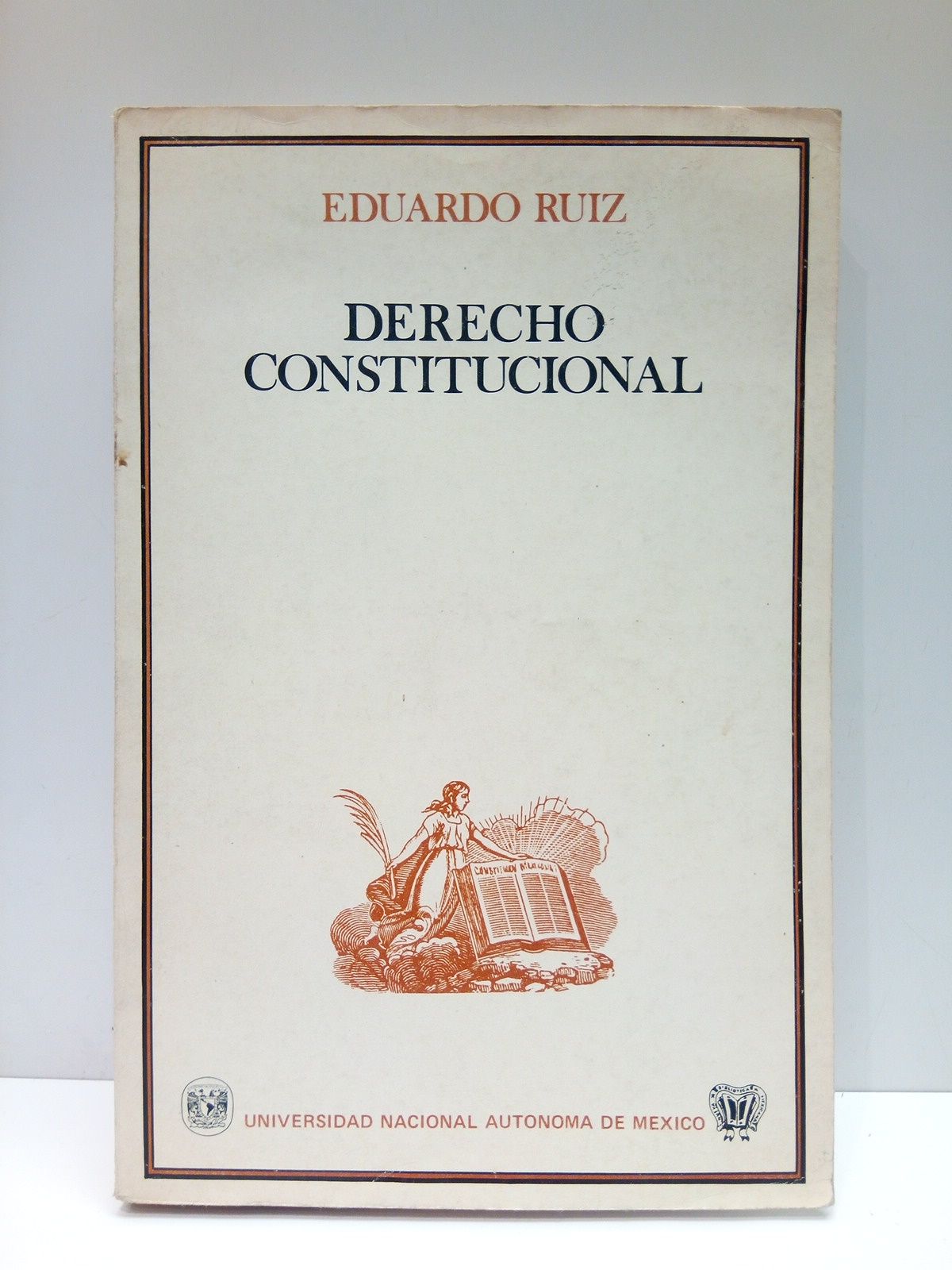 RUIZ, Eduardo - Derecho Constitucional /  Prol. de Manuel Barqun Alvarez