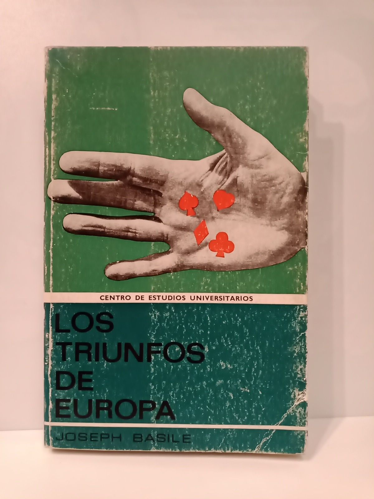 BASILE, Joseph - Los triunfos de Europa