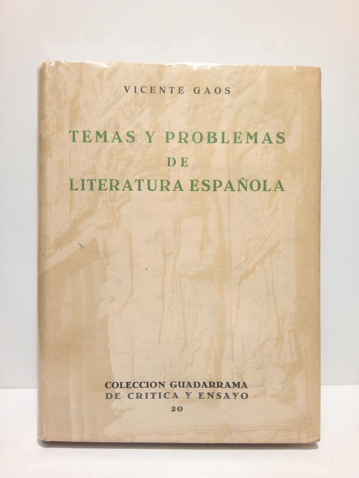 GAOS, Vicente - Temas y problemas de literatura espaola