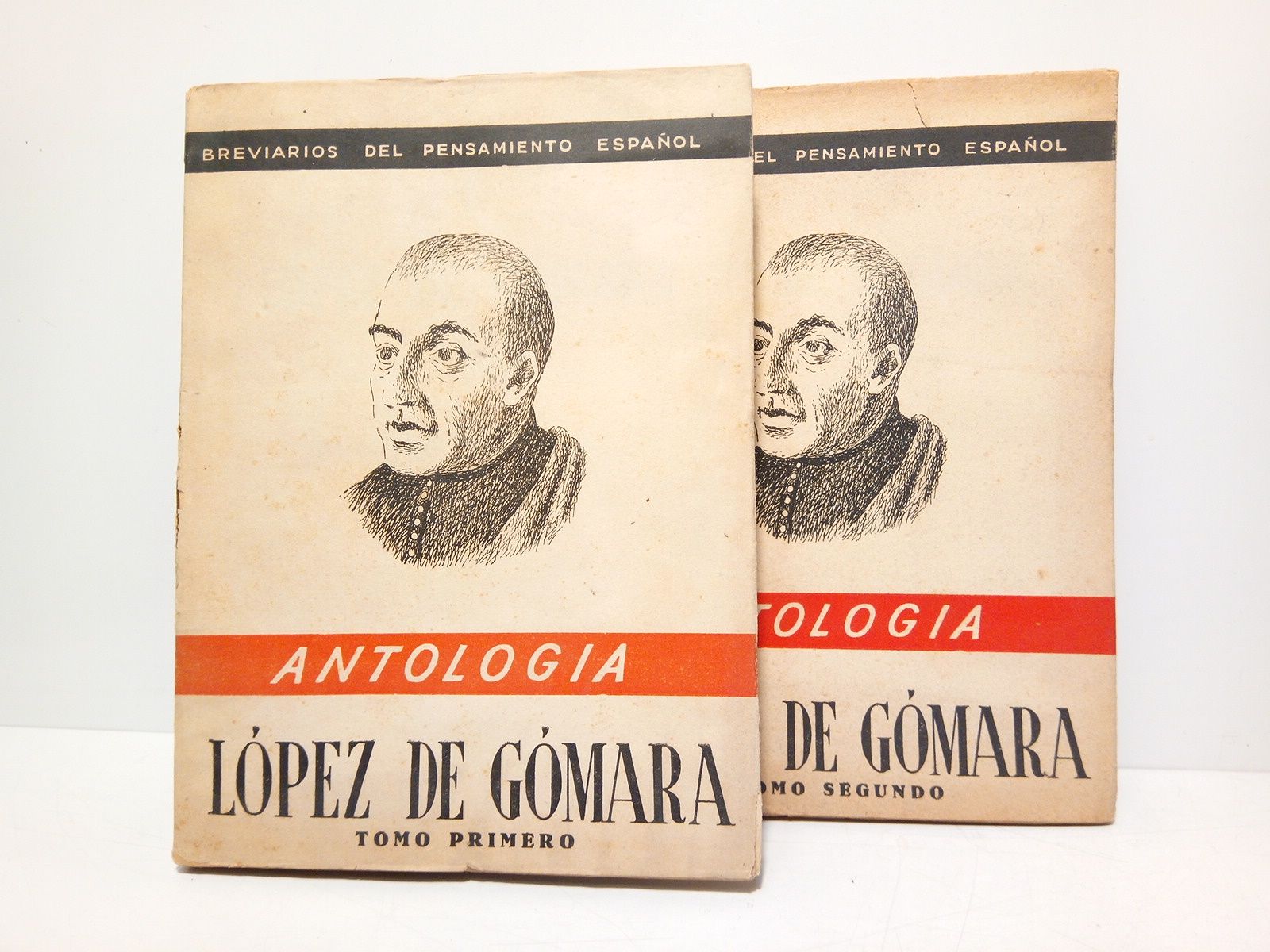 LOPEZ DE GOMARA, [Francisco] (Selecciona, Daro Fernndez Florez) - Lpez de Gomara: ANTOLOGIA /  Seleccin y prlogo por Daro Fernandez-Florez