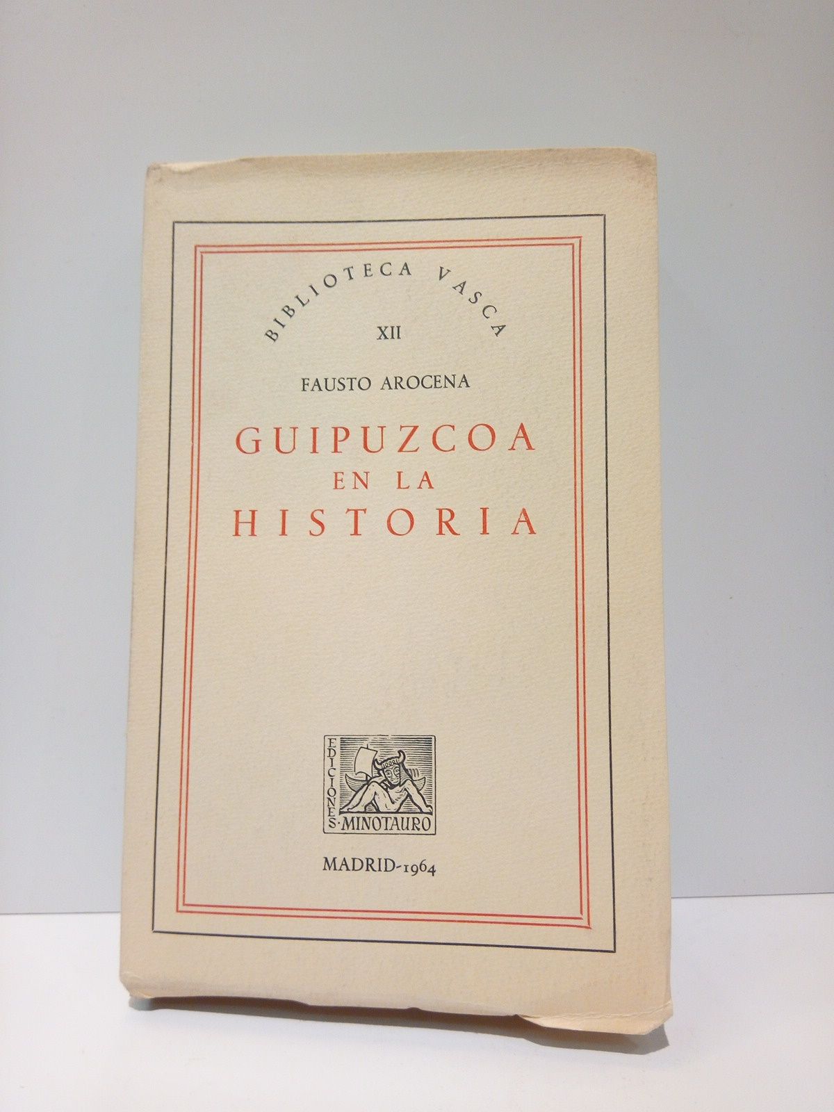 AROCENA, Fausto - Guipzcoa en la Historia