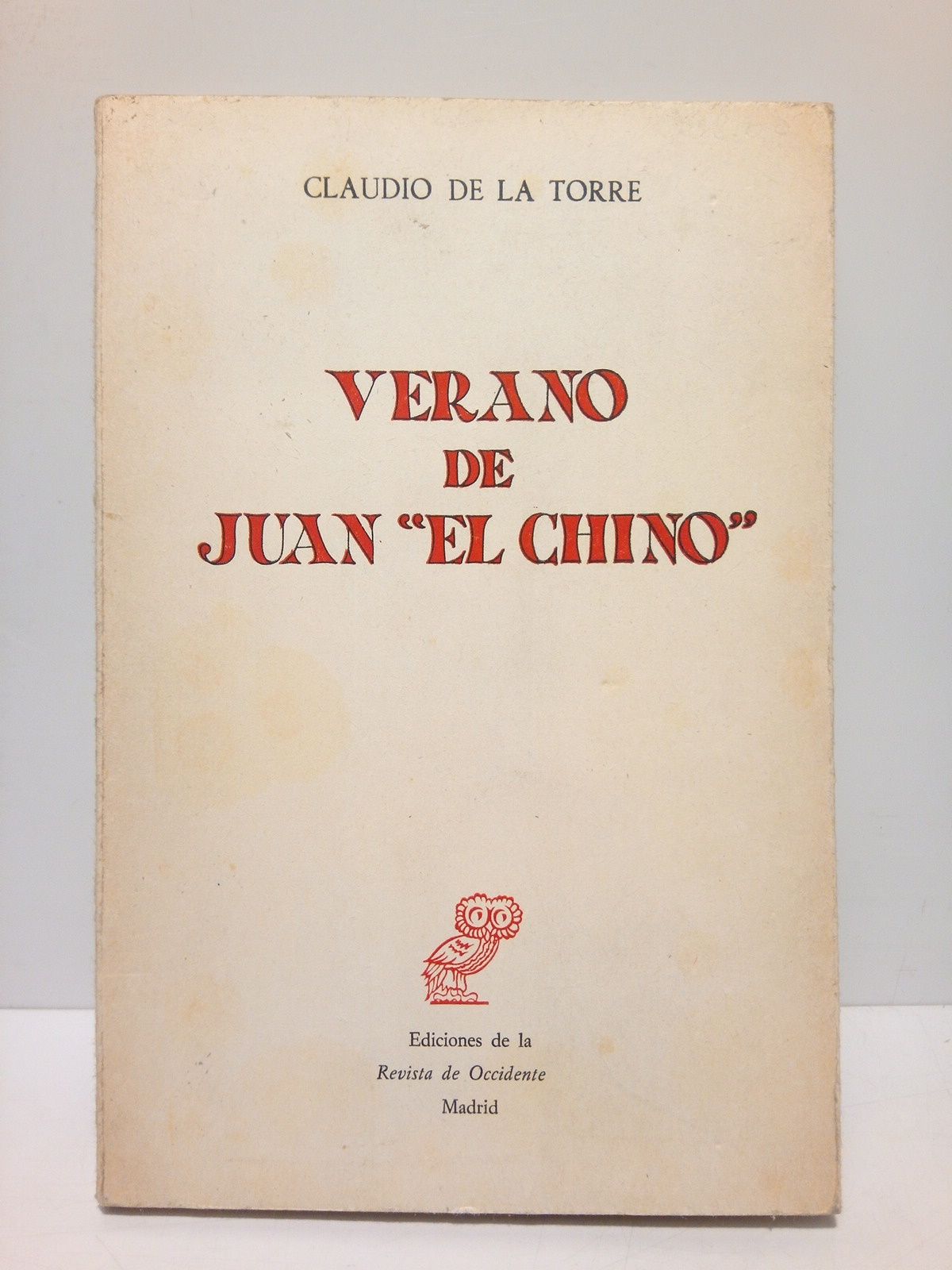TORRE, Claudio de la - Verano de Juan 