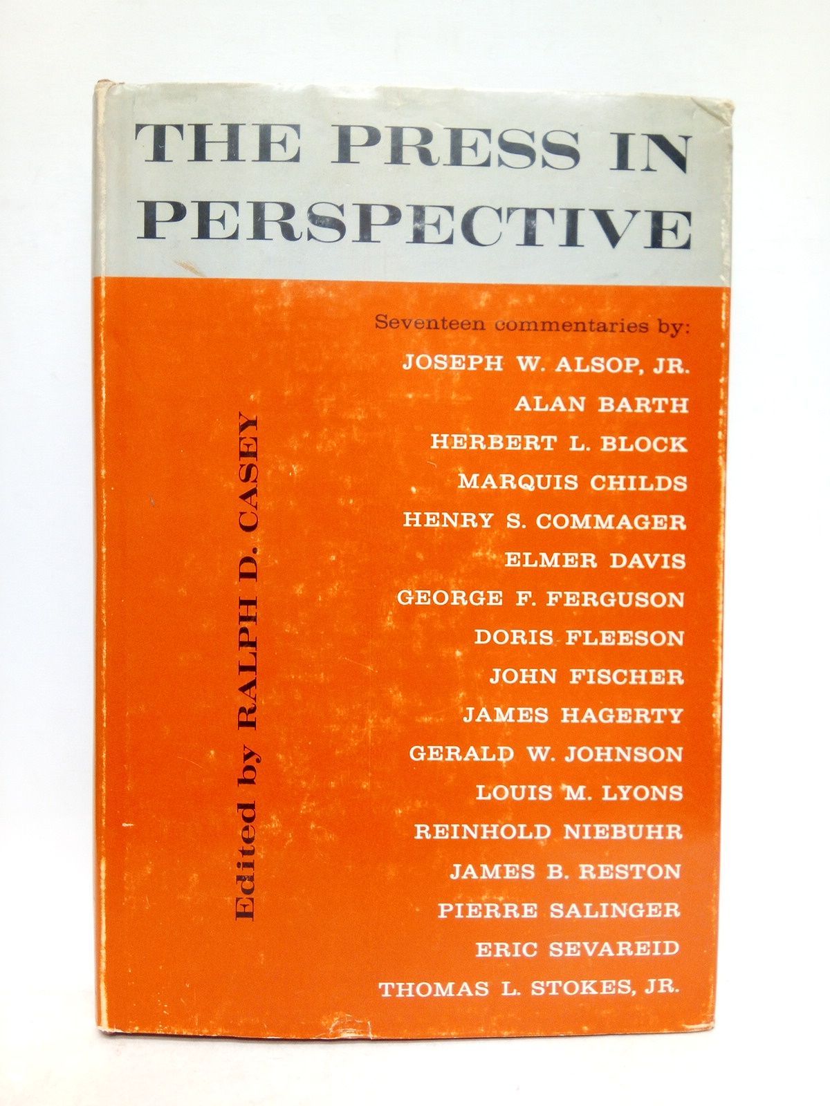 CASEY, Ralph D. (editor) - The press in perspective /  Edited by Ralph D. Casey