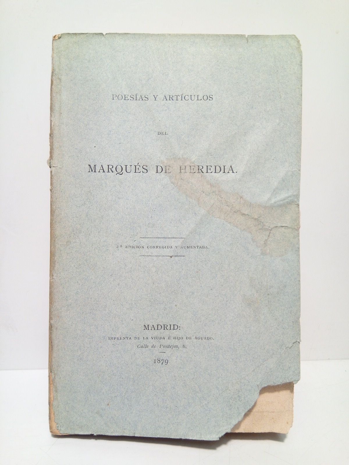 HEREDIA, Marqus de - Poesas y artculos /  Prlogo de Marcelino Menndez Pelayo