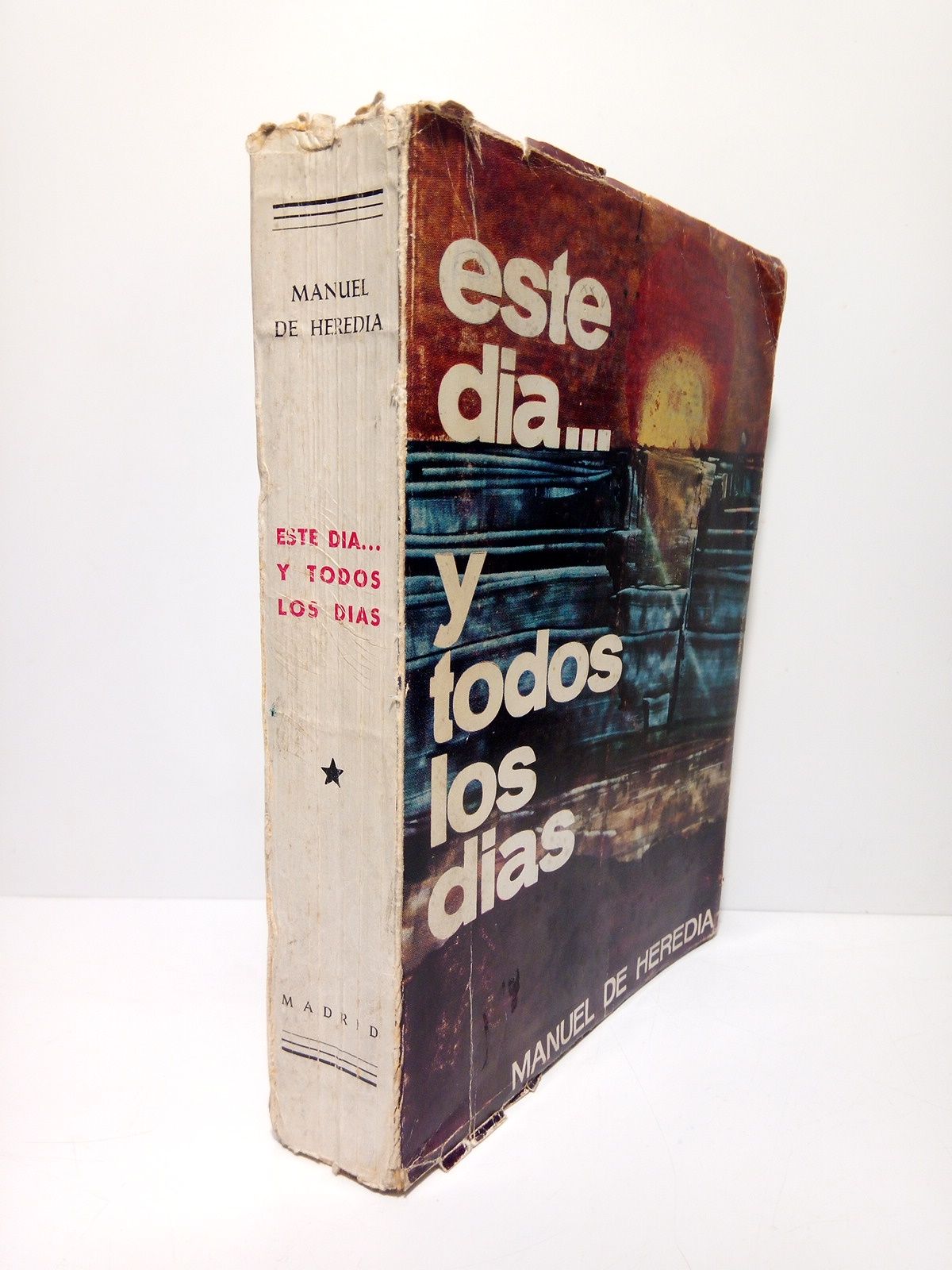 HEREDIA, Manuel de - Este da... y todos los das