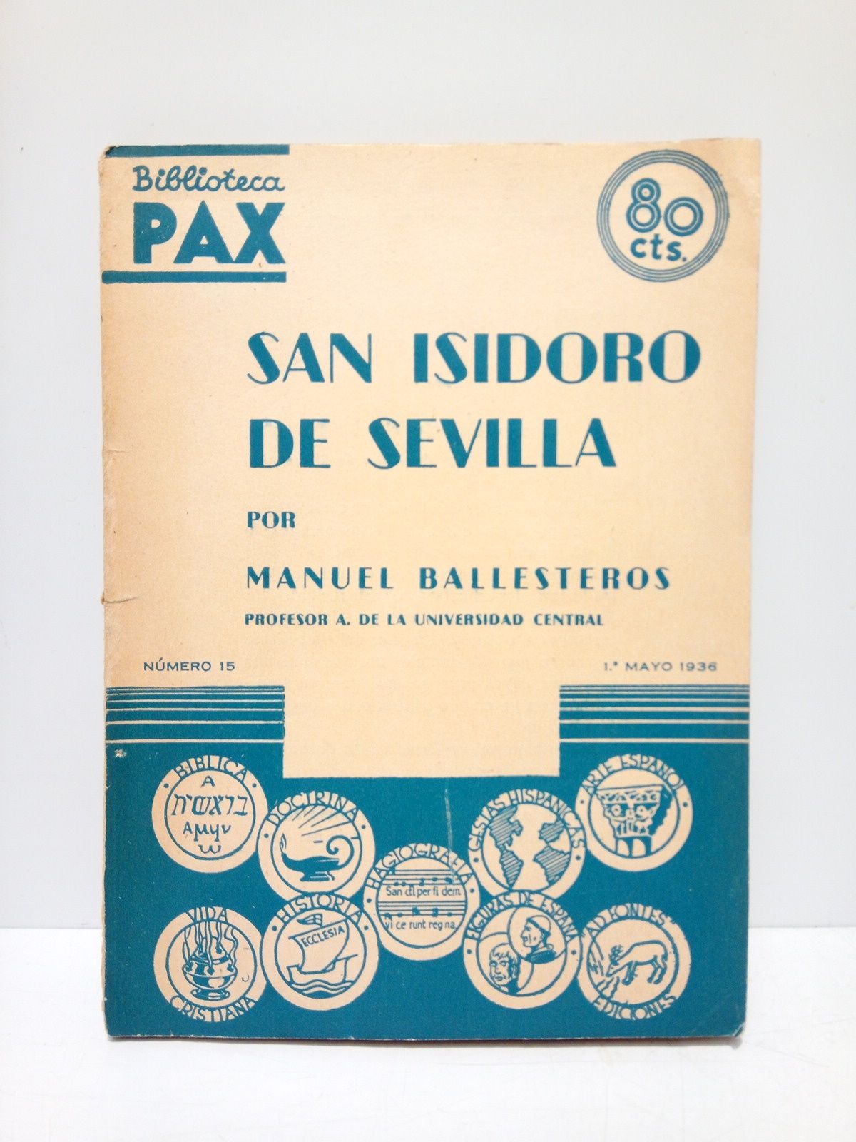 BALLESTEROS GAIBROIS, Manuel - San Isidoro de Sevilla