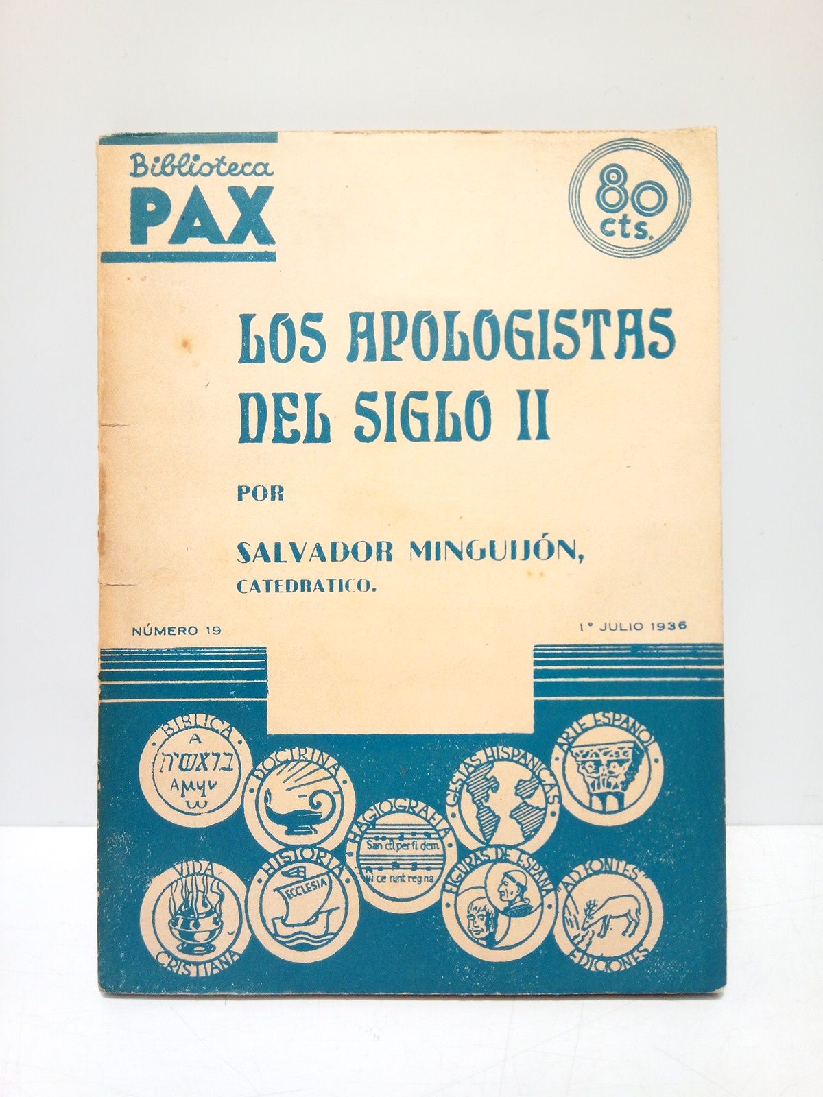MINGUIJON, Salvador - Los apologistas del siglo II