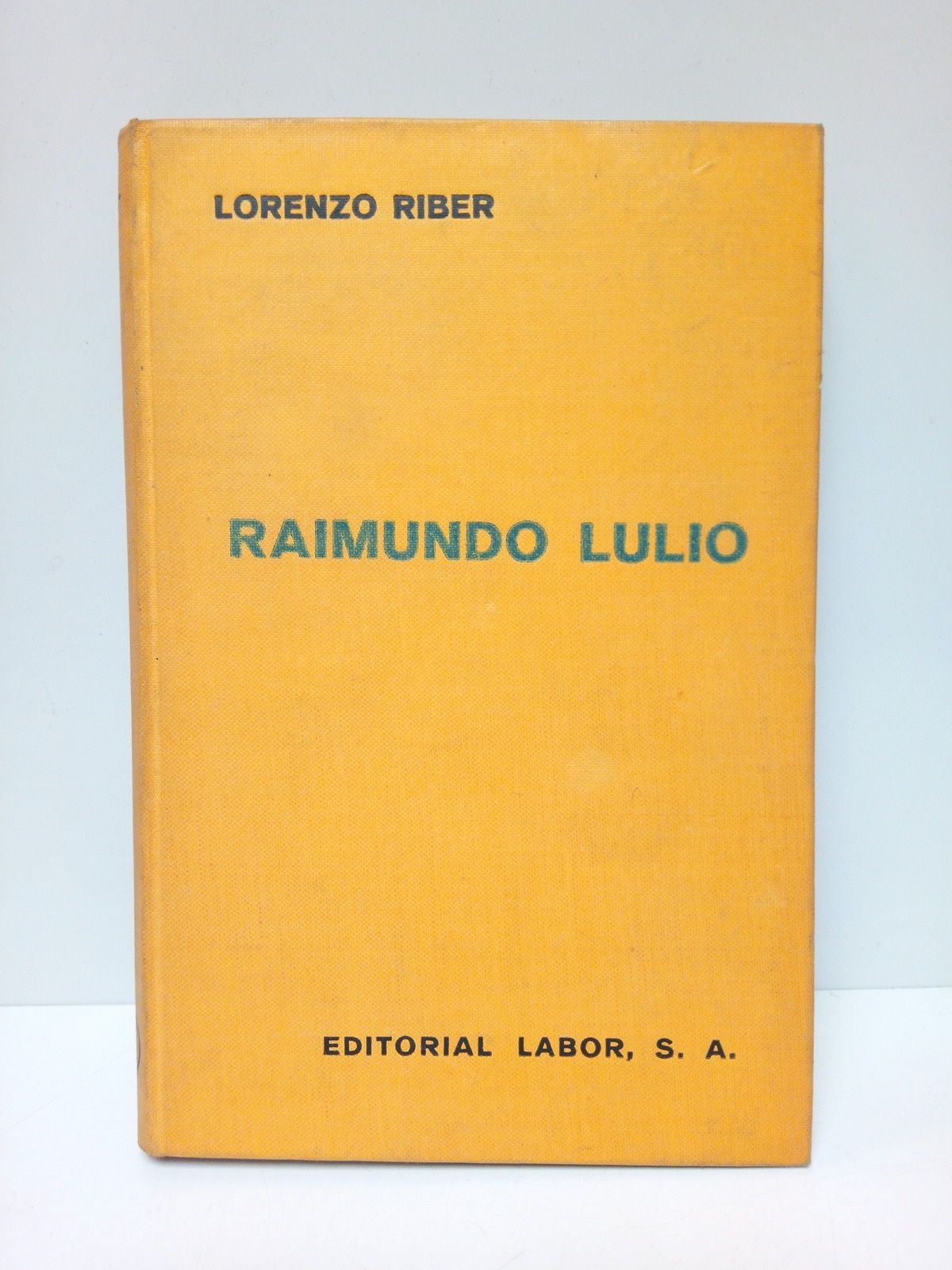 RIBER, Lorenzo - Raimundo Lulio = Ramon LLull