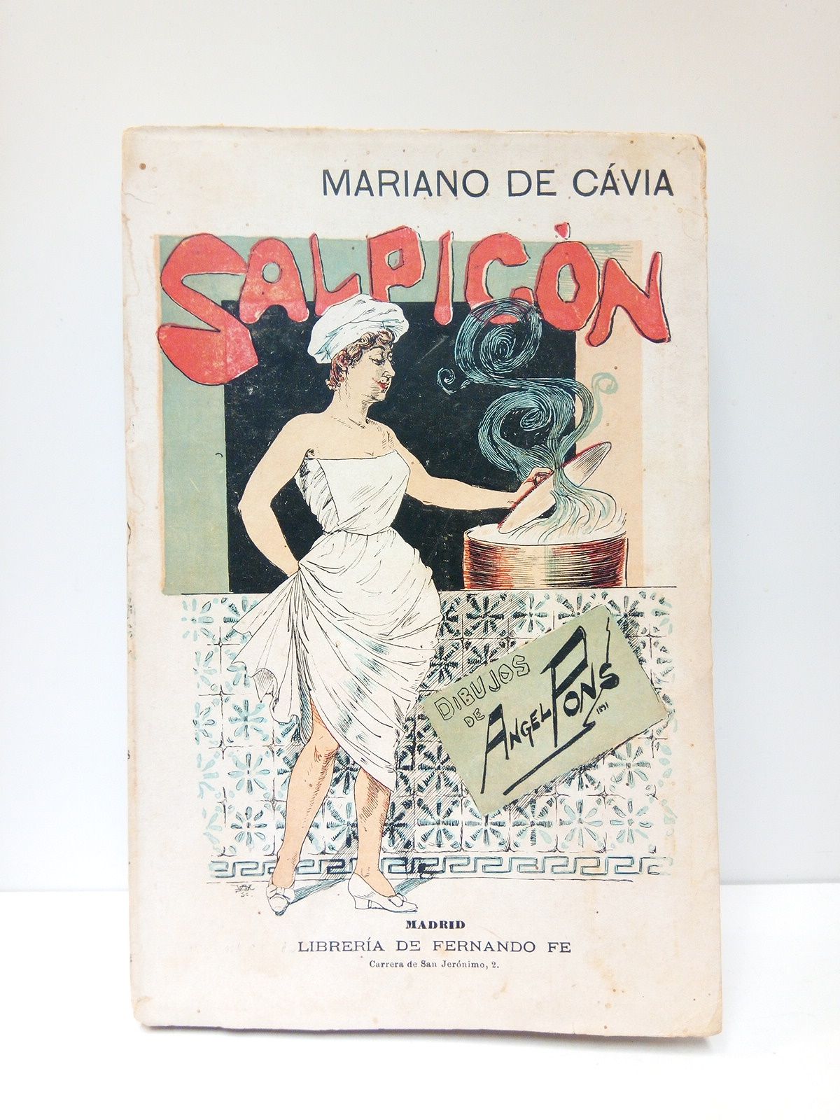 CAVIA, Mariano de - Salpicn /  Dibujos de Angel Pons; fotograbados de Verdoux, Ducourtioux y Huillard, de Pars